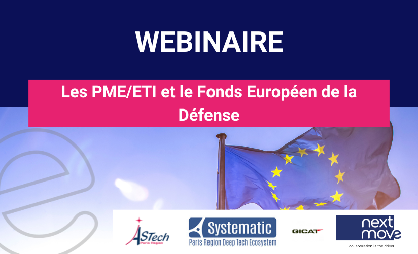 Webinaire Les PME/ETI e les Fonds Européens de la Défense