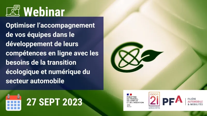 Optimiser l’accompagnement de vos équipes dans le développement de leurs compétences en ligne avec les besoins de la transition écologique et numérique du secteur automobile.webp