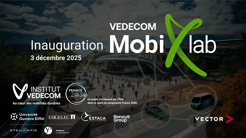 vedecom_inaugure_le_mobi_xlab_avec_le_soutien_de_next_move_partenaire_historique_de_l_institut_V5.webp